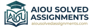 aiousolvedassignments.com/